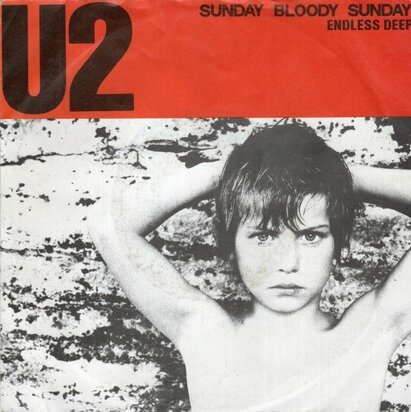 U2 - Sunday bloody Sunday + Endless deep (Vinylsingle)