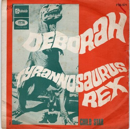 Tyrannosaurus Rex - Deborah + Child Star (Vinylsingle)