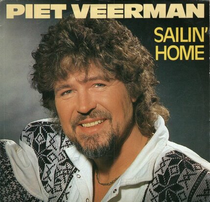 Piet Veerman - Sailin' home + The town where you was born (Vinylsingle)