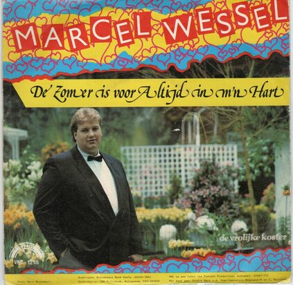 Marcel Wessel - De Zomer Is Voor Altijd In M'n Hart + De Vrolijke Koster (Vinylsingle)