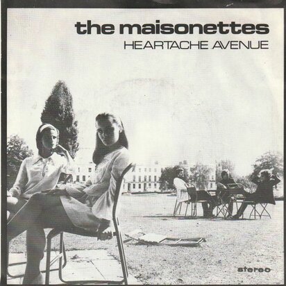Maisonettes - Heartache avenue + The last one to know (Vinylsingle)