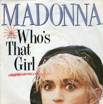 Madonna - Who's that girl + White heat (Vinylsingle)