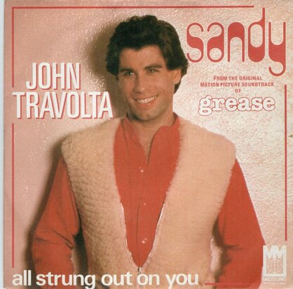 John Travolta - Sandy + All strung out on you (Vinylsingle)