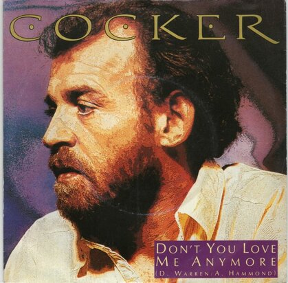 Joe Cocker - Don't you love me anymore + Tell me there's a way (Vinylsingle)