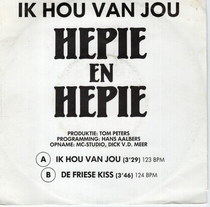 Hepie & Hepie - Ik hou van jou + De Friese Kiss (Vinylsingle)