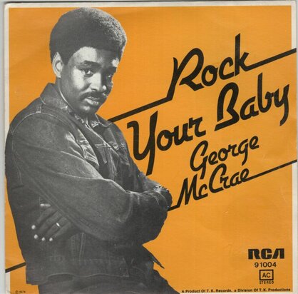 George McCrae - Rock your baby + (part II) (Vinylsingle)