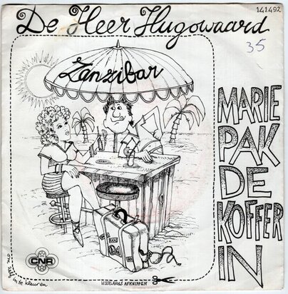 De Heer Hugowaard - Marie Pak De Koffer In + Quia Absurdum (Onzinning) (Vinylsingle)