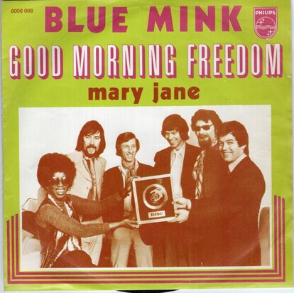 Blue Mink - Goodmorning freedom + Mary Jane (Vinylsingle)