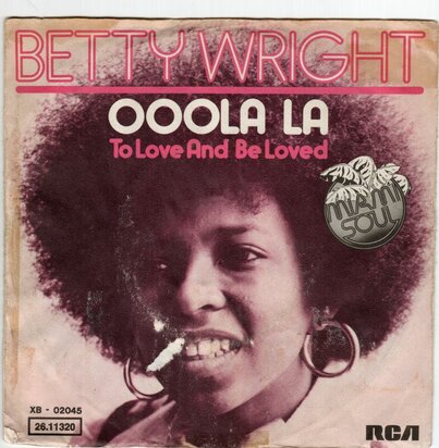 Betty Wright - Ooola La + To love & be loved (Vinylsingle)