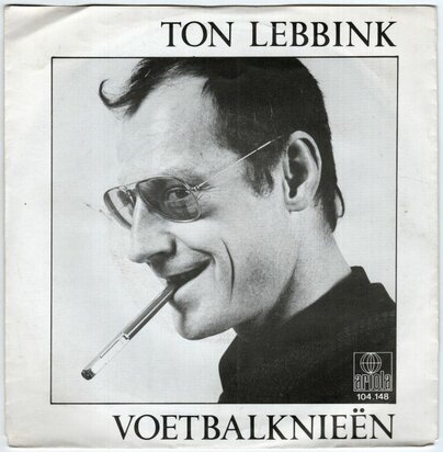 Ton Lebbink - Voetbalknieen + Donker Is De Kalverstraat (Vinylsingle)