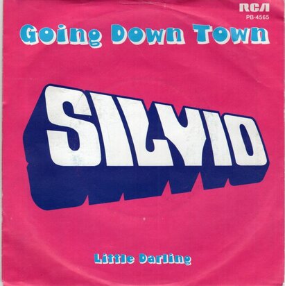 Silvio - Going down town + Little darling (Vinylsingle)