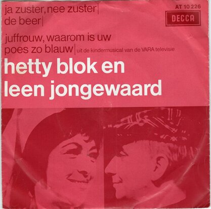 Hetty Blok & Jongewaard - Ja zuster, nee zuster + Juffrouw, waarom is uw poes zo blauw (Vinylsingle)