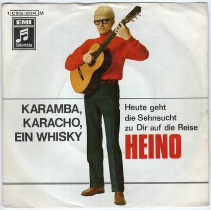 Heino - Karamba karacho ein whisky + Heute geht die sehnsucht zu dir auf die reise (Vinylsingle)