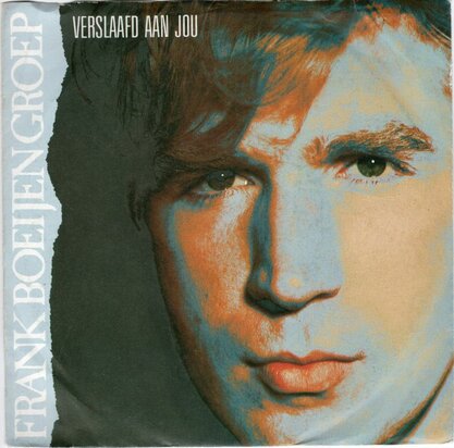 Frank Boeijen Groep - Verslaafd aan jou + Op zoek naar de verloren tijd (Vinylsingle)