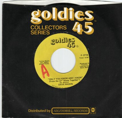 Dave Mason - Only You Know And I Know + Sad And Deep As You (Vinylsingle)