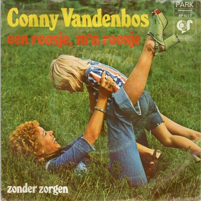 Conny van den Bos - Een roosje mijn roosje + Zonder zorgen (Vinylsingle)