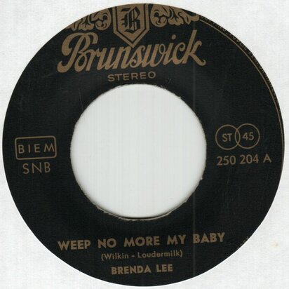 Brenda Lee - Weep No More My Baby + Just Because (Vinylsingle)