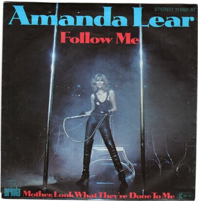 Amanda Lear - Follow me + Mother, look what they've done (Vinylsingle)