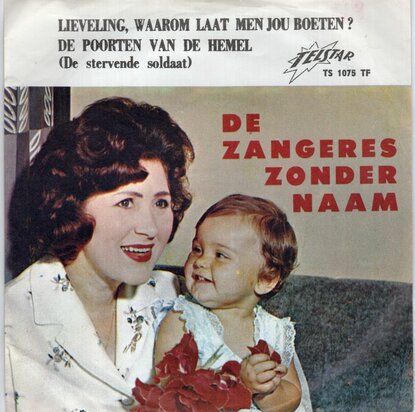 Zangeres Zonder Naam - Lieveling waarom laat men jou boeten? + De poorten van de hemel (Vinylsingle)