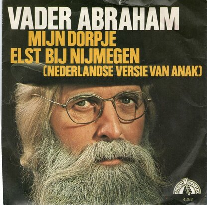Vader Abraham - Mijn dorpje Elst bij Nijmegen + de beste jaren van mijn leven (Vinylsingle)