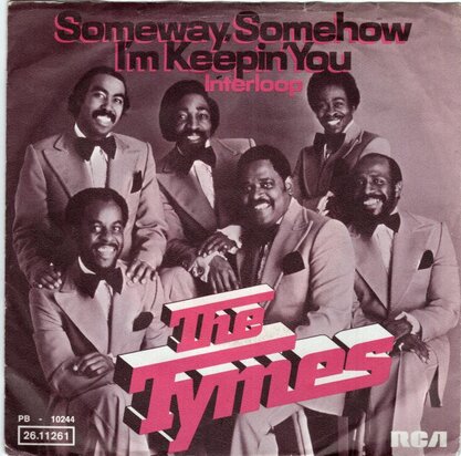 Tymes - Someway, Somehow I'm Keepin' You + Innerloop (Vinylsingle)
