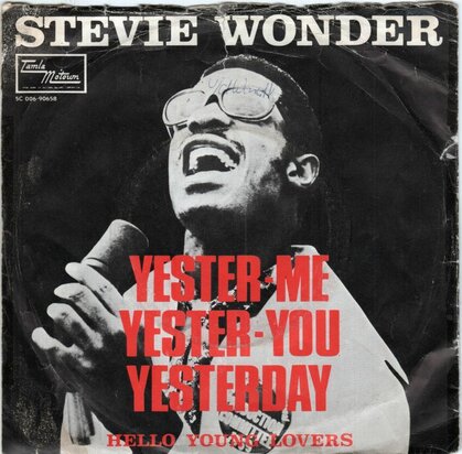 Stevie Wonder - Yesterme, yesteryou, yesterday + Hello young lovers (Vinylsingle)