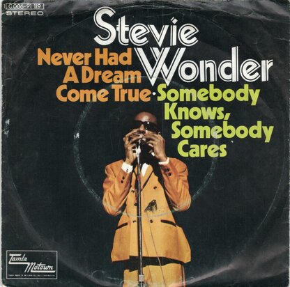 Stevie Wonder - Never had a dream come true + Somebody knows (Vinylsingle)