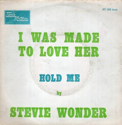 Stevie Wonder - I was made to love her + Hold me (Vinylsingle)
