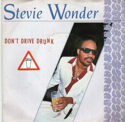 Stevie Wonder - Don't drive drunk + (instr.) (Vinylsingle)