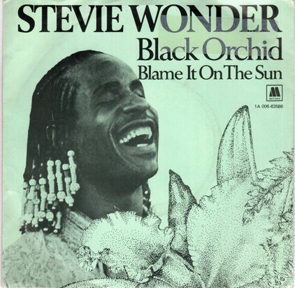 Stevie Wonder - Black orchid + Blame it on the sun (Vinylsingle)
