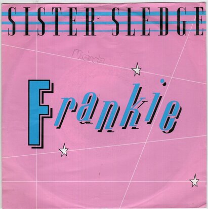 Sister Sledge - Frankie + Hold out poppy (Vinylsingle)