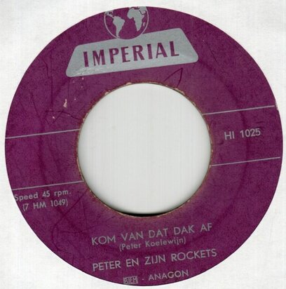 Peter Koelewijn - Kom van dat dak af + De hele stad is gek en dol (Vinylsingle)