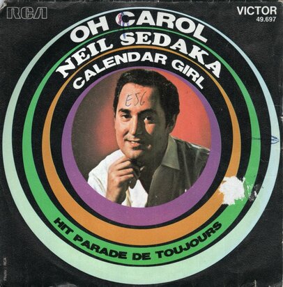 Neil Sedaka - Oh Carol + Calendar girl (Vinylsingle)