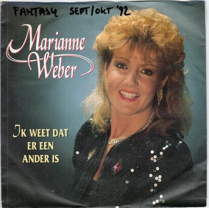 Marianne Weber - Ik weet dat er een ander is + Waarom heb jij? (Vinylsingle)