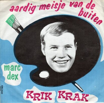 Marc Dex - Aardig meisje van de buiten + Krik Krak (Vinylsingle)