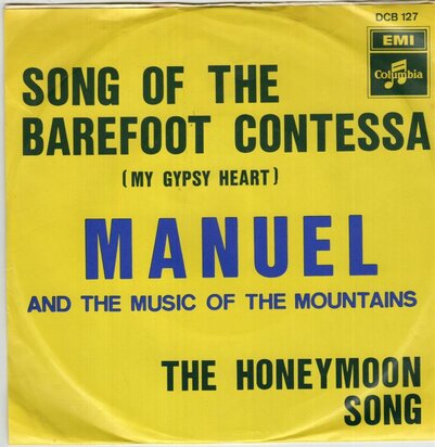 Manuel and the music of the mountains - Song Of The Barefoot Contessa + The Honeymoon Song (Vinylsingle)