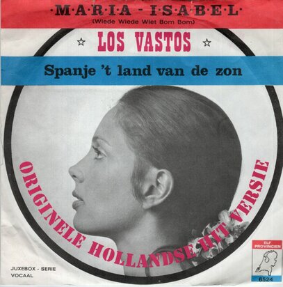 Los Vastos - Maria Isabel + Spanje, Het Land Van De Zon (Vinylsingle)