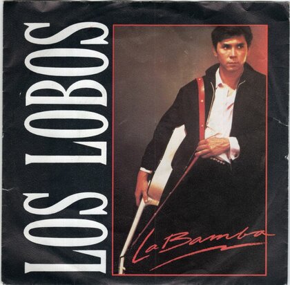 Los Lobos - La Bamba + Charlena (Vinylsingle)