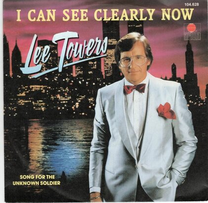 Lee Towers - I can see clearly now + Song for the unknown soldier (Vinylsingle)