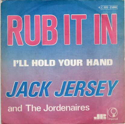 Jack Jersey - Rub-it-in + I'll hold your hand (Vinylsingle)