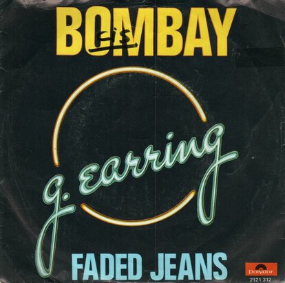 Golden Earring - Bombay + Faded jeans (Vinylsingle)