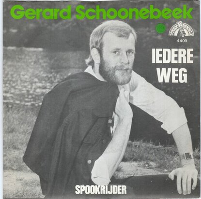 Gerard Schoonebeek - Iedere weg + Spookrijder (Vinylsingle)