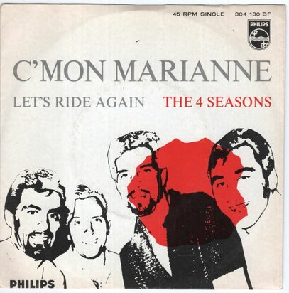 Four Seasons - C'mon Marianne + Let's ride again (Vinylsingle)