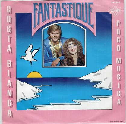 Fantastique - Costa Blanca + Poco musica (Vinylsingle)