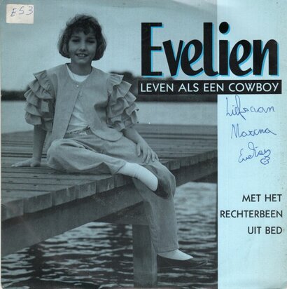Evelien - Leven Als Een Cowboy + Met Het Rechterbeen Uit Bed (Vinylsingle)