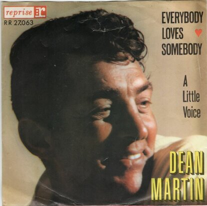 Dean Martin - Everybody loves somebody + A little voice (Vinylsingle)