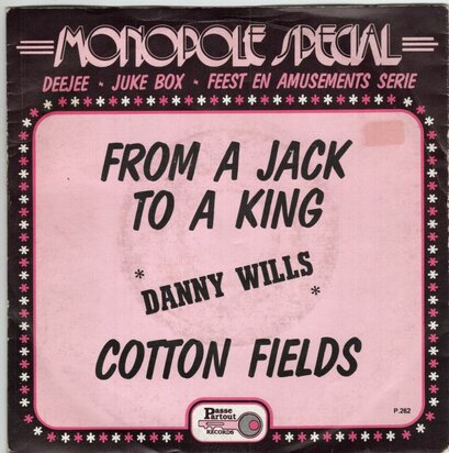 Danny Wills - From A Jack To A King + Cotton Fields (Vinylsingle)