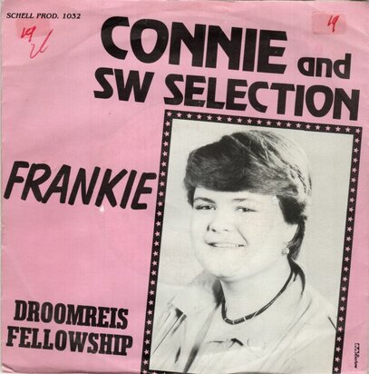 Connie and SW Selection - Frankie + Droomreis fellowship (Vinylsingle)