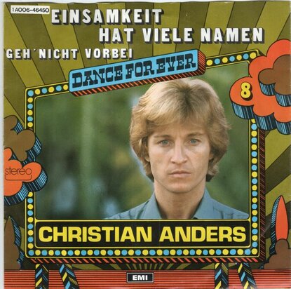 Christian Anders - Einsamket hat vile namen + Geh' nicht vorbei (Vinylsingle)