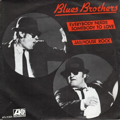 Blues Brothers - Everybody needs somebody to love + Jailhouse rock (Vinylsingle)